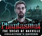 Permainan Phantasmat: The Dread of Oakville Collector's Edition