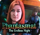 Permainan Phantasmat: The Endless Night