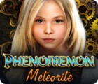 Permainan Phenomenon: Meteorite