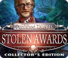 Permainan Punished Talents: Stolen Awards Collector's Edition