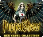 Permainan PuppetShow: Her Cruel Collection