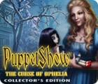 Permainan PuppetShow: The Curse of Ophelia Collector's Edition