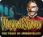 Permainan PuppetShow: The Price of Immortality Collector's Edition