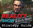 Permainan Reality Show: Fatal Shot Strategy Guide