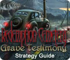 Permainan Redemption Cemetery: Grave Testimony Strategy Guide