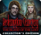 Permainan Redemption Cemetery: The Island of the Lost Collector's Edition