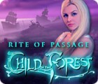 Permainan Rite of Passage: Child of the Forest