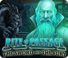 Permainan Rite of Passage: The Sword and the Fury