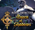 Permainan Royal Detective: Queen of Shadows