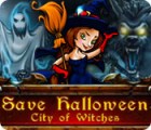 Permainan Save Halloween: City of Witches