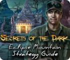 Permainan Secrets of the Dark: Eclipse Mountain Strategy Guide
