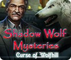 Permainan Shadow Wolf Mysteries: Curse of Wolfhill