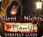 Permainan Silent Nights: The Pianist Strategy Guide