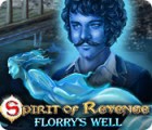 Permainan Spirit of Revenge: Florry's Well Collector's Edition