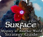 Permainan Surface: Mystery of Another World Strategy Guide