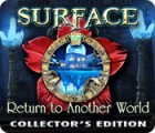 Permainan Surface: Return to Another World Collector's Edition