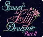 Permainan Sweet Lily Dreams: Chapter II
