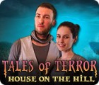 Permainan Tales of Terror: House on the Hill Collector's Edition