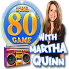 Permainan The 80's Game With Martha Quinn