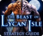 Permainan The Beast of Lycan Isle Strategy Guide