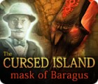 Permainan The Cursed Island: Mask of Baragus