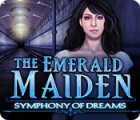 Permainan The Emerald Maiden: Symphony of Dreams
