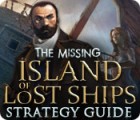 Permainan The Missing: Island of Lost Ships Strategy Guide