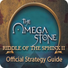 Permainan The Omega Stone: Riddle of the Sphinx II Strategy Guide