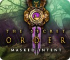 Permainan The Secret Order: Masked Intent