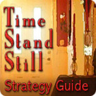 Permainan Time Stand Still Strategy Guide