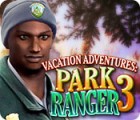 Permainan Vacation Adventures: Park Ranger 3