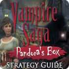 Permainan Vampire Saga: Pandora's Box Strategy Guide
