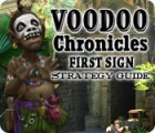 Permainan Voodoo Chronicles: The First Sign Strategy Guide