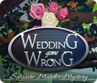 Permainan Wedding Gone Wrong: Solitaire Murder Mystery