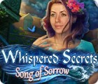 Permainan Whispered Secrets: Song of Sorrow