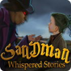 Permainan Whispered Stories: Sandman