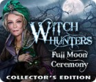Permainan Witch Hunters: Full Moon Ceremony Collector's Edition