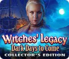 Permainan Witches' Legacy: Dark Days to Come Collector's Edition