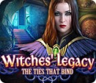 Permainan Witches' Legacy: The Ties that Bind