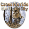 Permainan Crossworlds: The Flying City