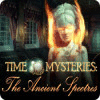 Permainan Time Mysteries: The Ancient Spectres