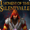 Permainan 1 Moment of Time: Silentville