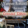 Permainan A Vampire Romance: Paris Stories Extended Edition