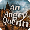Permainan An Angry Queen