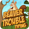 Permainan Beaver Trouble Typing