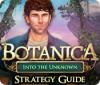 Permainan Botanica: Into the Unknown Strategy Guide