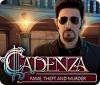 Permainan Cadenza: Fame, Theft and Murder
