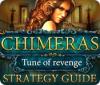 Permainan Chimeras: Tune Of Revenge Strategy Guide