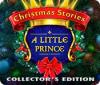 Permainan Christmas Stories: A Little Prince Collector's Edition