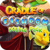 Permainan Cradle of Fishdom Double Pack